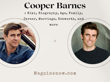 Cooper Barnes: Wiki, Biography, Age, Family, Career, Marriage, Networth, and more