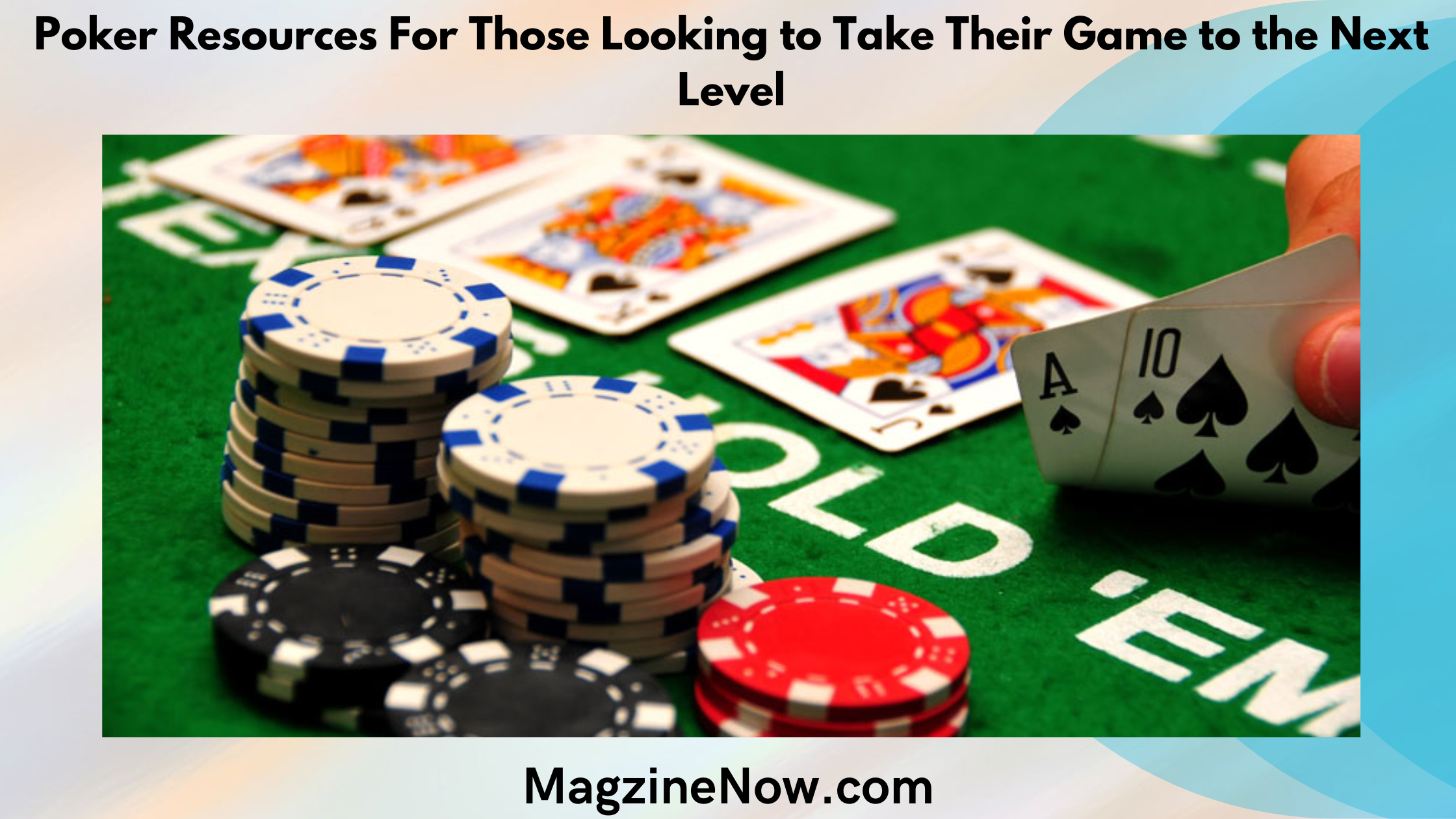 Poker Resources For Those Looking to Take Their Game to the Next Level