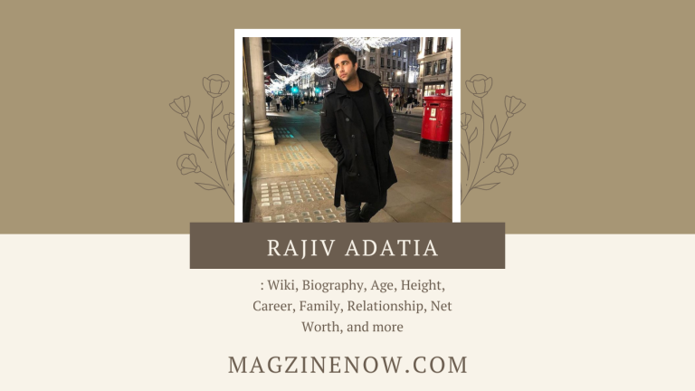 Rajiv Adatia: Wiki, Biography, Age, Height, Career, Family, Relationship, Net Worth, and more