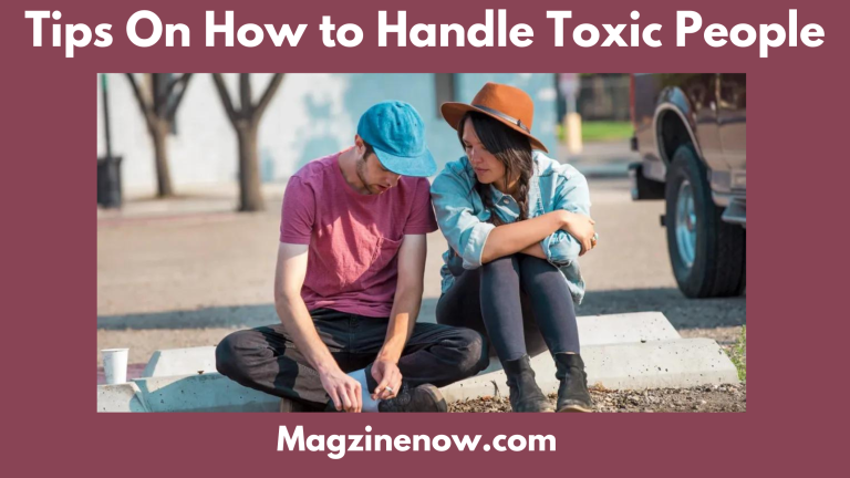 Tips On How to Handle Toxic People