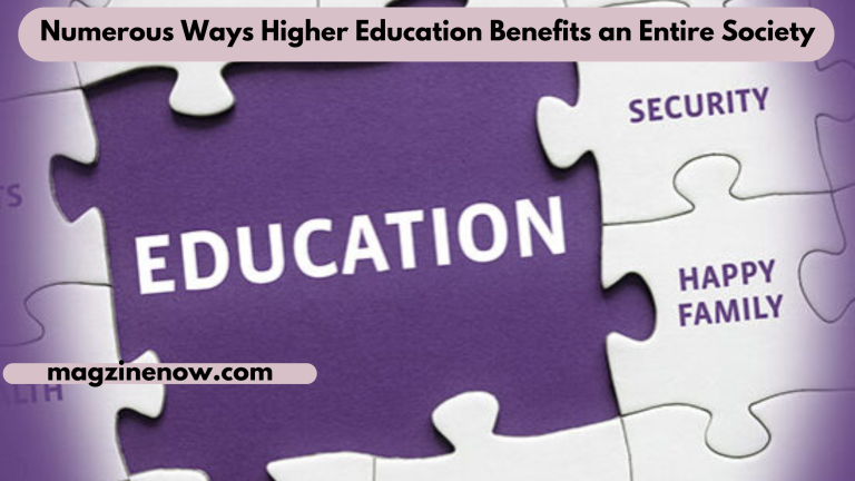 Numerous Ways Higher Education Benefits an Entire Society