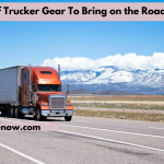9 Pieces of Trucker Gear To Bring on the Road With You