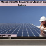 Solar Leads Massachusetts Towards a Cleaner and Greener Future