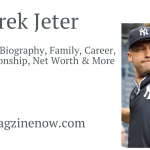 Derek Jeter - Wiki, Biography, Family, Career, Relationship, Net Worth & More