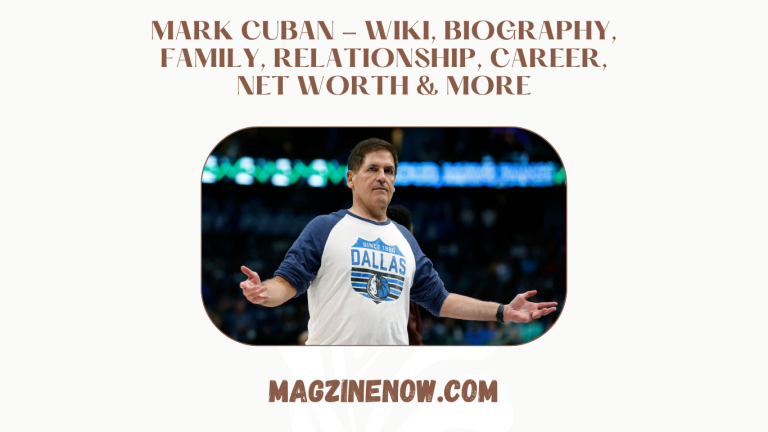 Mark Cuban - Wiki, Biography, Family, Relationship, Career, Net Worth & More