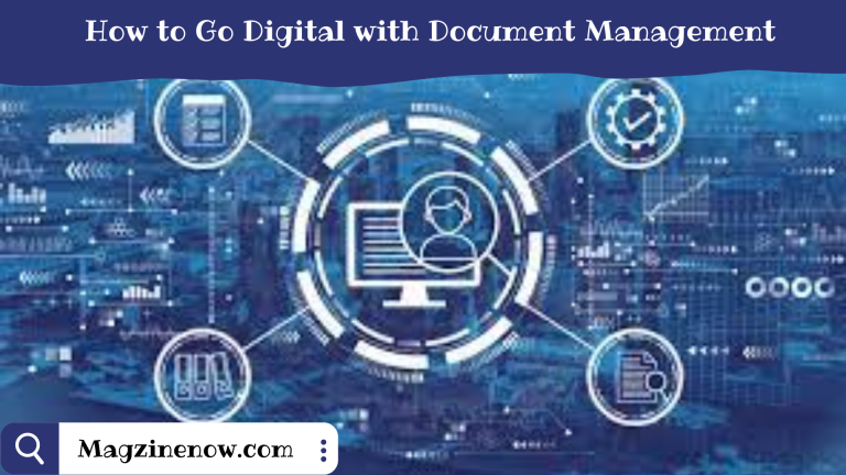 How to Go Digital with Document Management