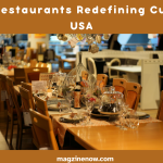 Restaurants Redefining Cuisine In USA