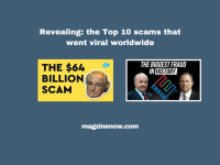 Top scams that went viral worldwide