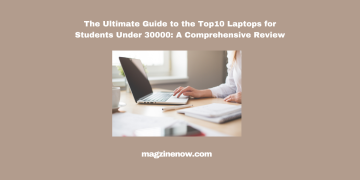 Top Laptops for Students Under 30000