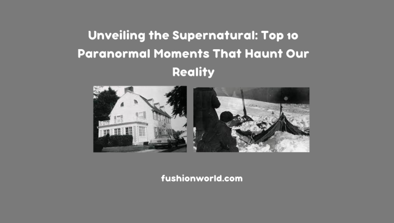 Top Paranormal Moments That Haunt Our Reality