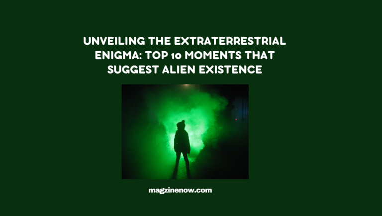 Moments That Suggest Alien Existence