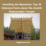 Unknown Facts about the Ananth Padmanabha Temple