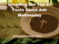 Top Facts About Ash Wednesday