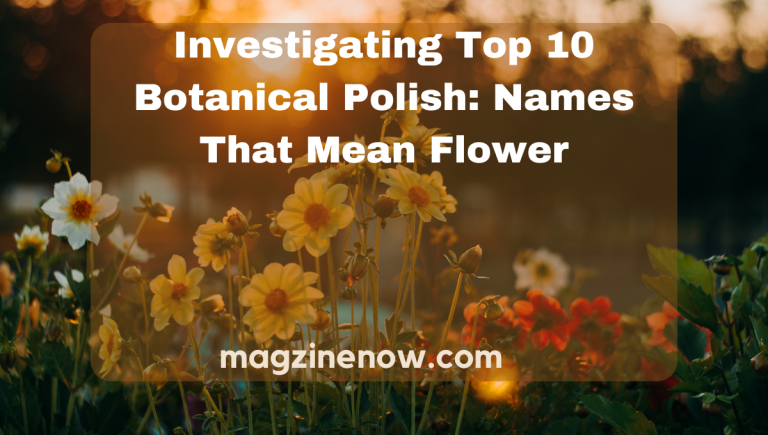 Top 10 Botanical Polish