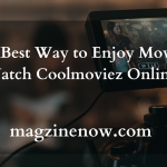 Watch Coolmoviez Online: The Best Way to Enjoy Movies