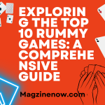 Exploring the Top 10 Rummy Games: A Comprehensive Guide