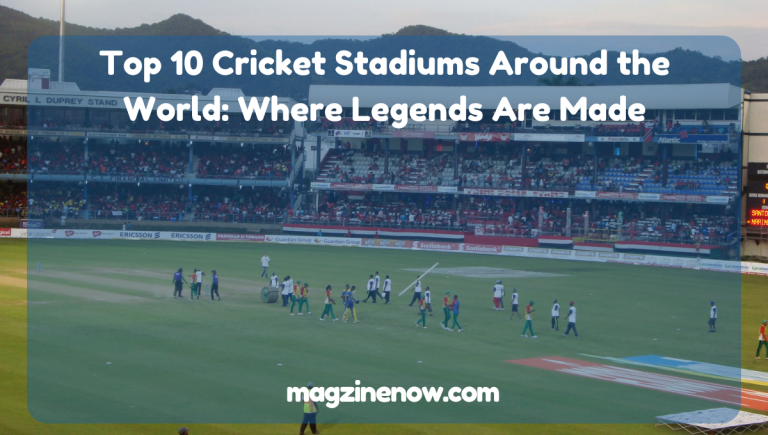 Top Cricket Stadiums