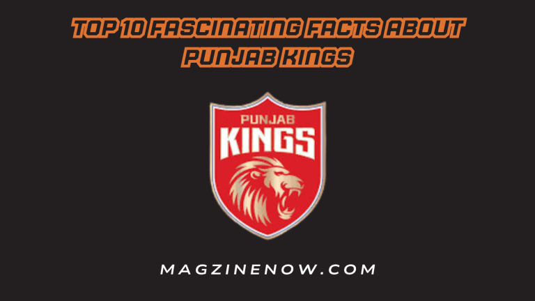Top 10 Fascinating Facts about Punjab Kings
