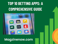 Top 10 Betting Apps: A Comprehensive Guide