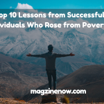 Top Lessons from Successful Individuals Who Rose from Poverty