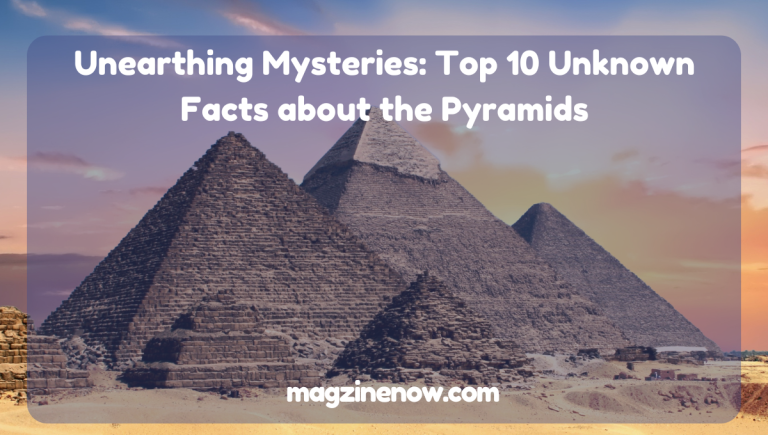 Unknown Facts about the Pyramids