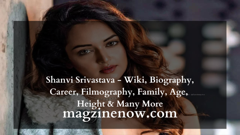 Shanvi Srivastava - Wiki, Biography, Career, Filmography, Family, Age, Height & Many More