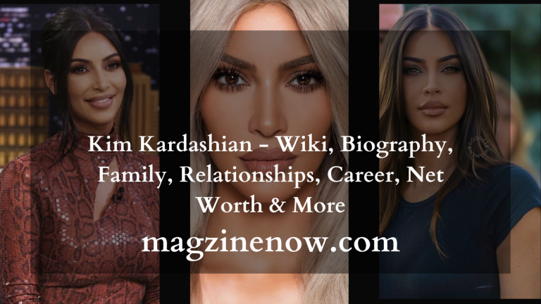 Kim Kardashian - Wiki, Biography, Family, Relationships, Career, Net Worth & More