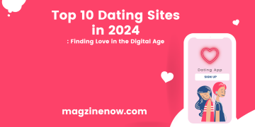 Top 10 Dating Sites in 2024:Finding Love in the Digital Age