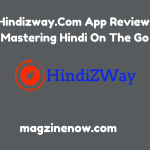 Hindizway.Com App Review: Mastering Hindi On The Go