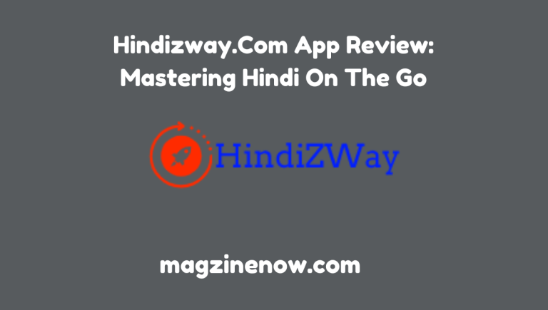 Hindizway.Com App Review: Mastering Hindi On The Go