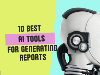 10 Best AI Tools for Generating Reports