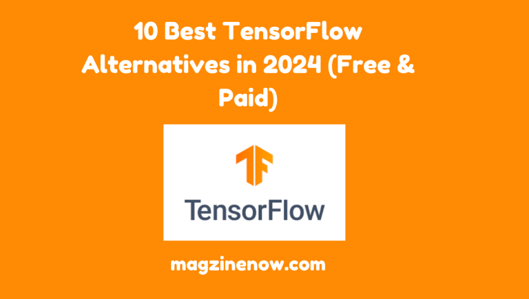 10 Best TensorFlow Alternatives in 2024