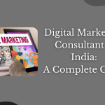 Digital Marketing Consultant in India: