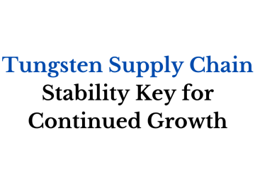 Tungsten Supply Chain