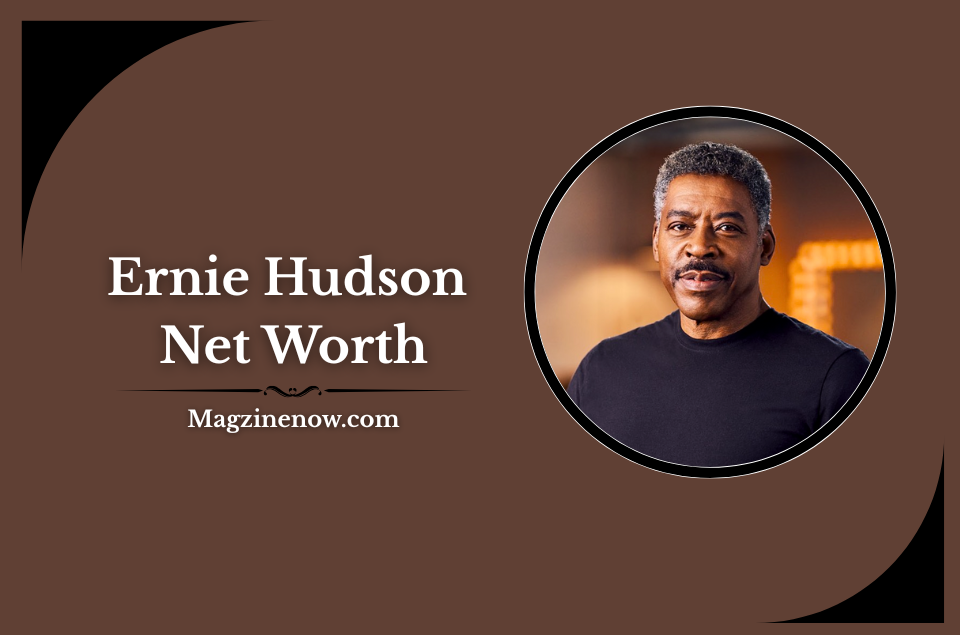 How To Calculate Ernie Hudson Net Worth In 2025