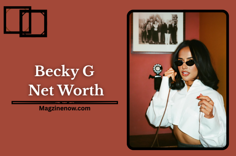 Becky G Net Worth